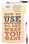 How to Use Politicians to Get What You Want
